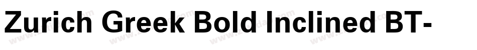 Zurich Greek Bold Inclined BT字体转换